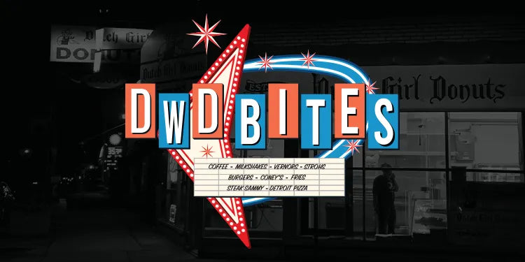 Say Hello to Our Little Friend, DWD Bites! A New Lens on Detroit and Michigan’s Food & Beverage Universe