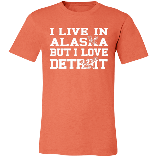 Live Alaska Love Detroit