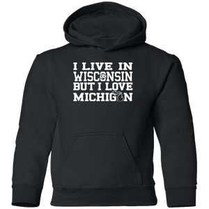 Live Wisconsin Love Michigan