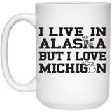 Live Alaska Love Michigan
